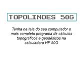 TOPOLINDES 50G - Promoção: R$ 150,00 