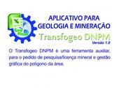 Aplicativo para Geologia e Mineração: Transfogeo DNPM