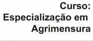 Curso Especialização em Agrimensura - 6ª remessa